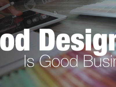 Graphic Design, Good Design is Good Business