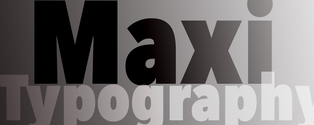 Maxi Typography Trend of 2020